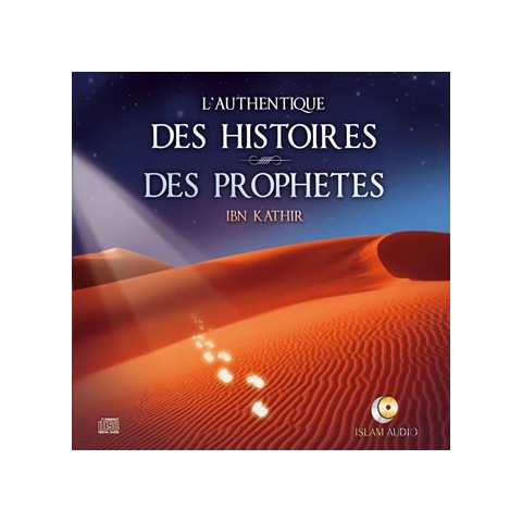 L’authentique des histoires des prophètes